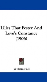 lilies that fester and loves constancy_cover