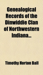 genealogical records of the dinwiddie clan of northwestern indiana_cover