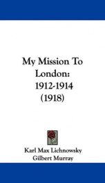 my mission to london 1912 1914_cover