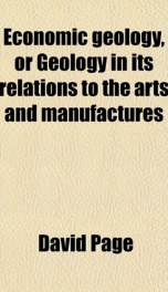 economic geology or geology in its relations to the arts and manufactures_cover