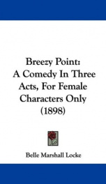 breezy point a comedy in three acts for female characters only_cover