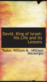 david king of israel his life and its lessons_cover