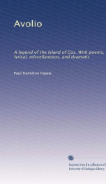 avolio a legend of the island of cos with poems lyrical miscellaneous and_cover