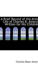 a brief record of the army life of charles b amory_cover