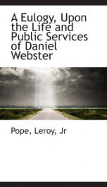 a eulogy upon the life and public services of daniel webster_cover