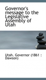 governors message to the legislative assembly of utah_cover