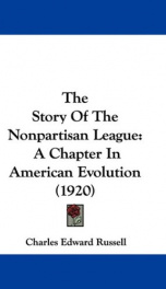the story of the nonpartisan league a chapter in american evolution_cover