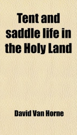 tent and saddle life in the holy land_cover