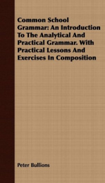 common school grammar an introduction to the analytical and practical grammar_cover