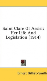 saint clare of assisi her life and legislation_cover