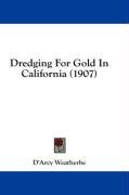 dredging for gold in california_cover