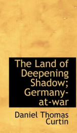 the land of deepening shadow germany at war_cover