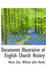 documents illustrative of english church history_cover