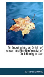 An Enquiry into an Origin of Honour; and the Usefulness of Christianity in War_cover