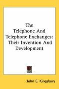 the telephone and telephone exchanges their invention and development_cover