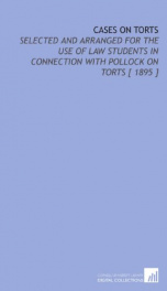 cases on torts selected and arranged for the use of law students in connection_cover