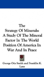 the strategy of minerals a study of the mineral factor in the world position of_cover