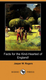 Facts for the Kind-Hearted of England!_cover