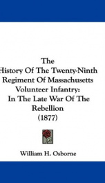 the history of the twenty ninth regiment of massachusetts volunteer infantry in_cover