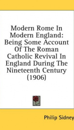 modern rome in modern england being some account of the roman catholic revival_cover