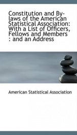 constitution and by laws of the american statistical association with a list of_cover