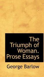 the triumph of woman prose essays_cover