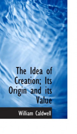 the idea of creation its origin and its value_cover