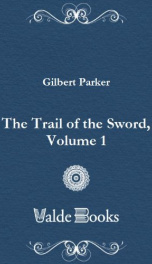 The Trail of the Sword, Volume 1_cover