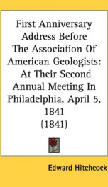 first anniversary address before the association of american geologists at the_cover