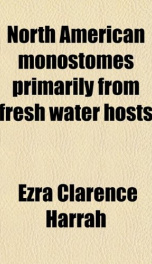 north american monostomes primarily from fresh water hosts_cover