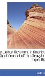 the woman movement in america a short account of the struggle for equal rights_cover