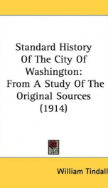 standard history of the city of washington from a study of the original sources_cover