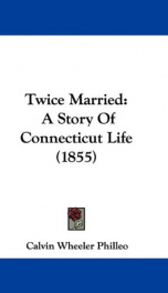 twice married a story of connecticut life_cover