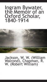 ingram bywater the memoir of an oxford scholar 1840 1914_cover