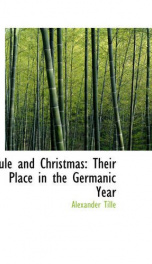 yule and christmas their place in the germanic year_cover