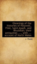 gleanings of the histories of holywell flint saint asaph and rhuddlan their_cover