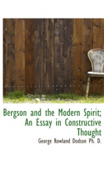 bergson and the modern spirit an essay in constructive thought_cover