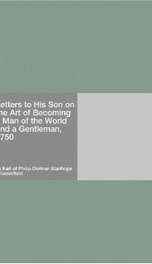 Letters to His Son on the Art of Becoming a Man of the World and a Gentleman, 1750_cover
