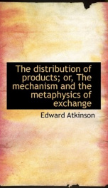 the distribution of products or the mechanism and the metaphysics of exchange_cover