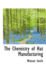 The Chemistry of Hat Manufacturing_cover