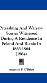 petersburg and warsaw scenes witnessed during a residence in poland and russia_cover