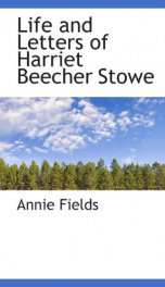 life and letters of harriet beecher stowe_cover