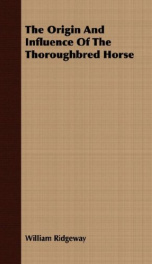 the origin and influence of the thoroughbred horse_cover