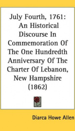 july fourth 1761 an historical discourse in commemoration of the one hundredth_cover