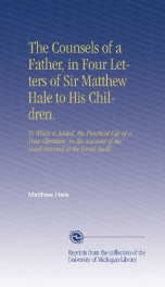 the counsels of a father in four letters of sir matthew hale to his children_cover