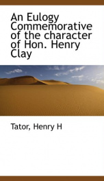 an eulogy commemorative of the character of hon henry clay_cover