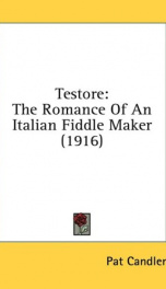testore the romance of an italian fiddle maker_cover