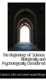 the beginnings of science biologically and psychologically considered_cover