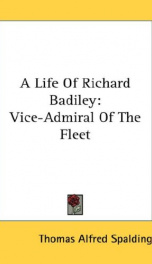 a life of richard badiley vice admiral of the fleet_cover