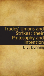 trades unions and strikes their philosophy and intention_cover